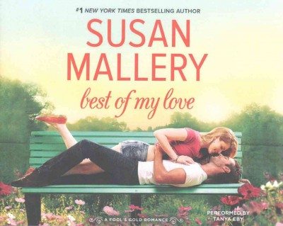 Best of my love [sound recording] / Susan Mallery.