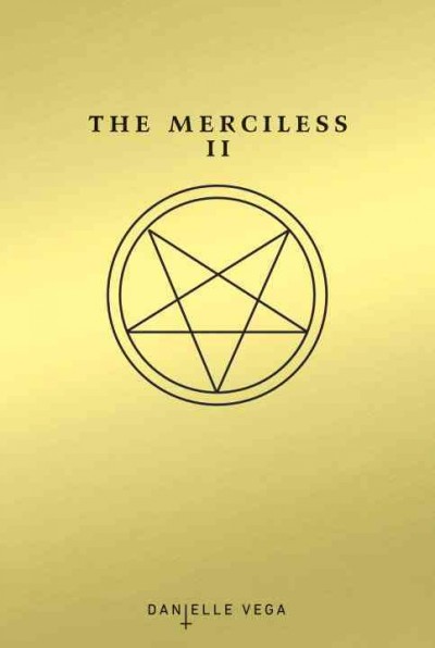 The merciless II : the exorcism of Sofia Flores / Danielle Vega.
