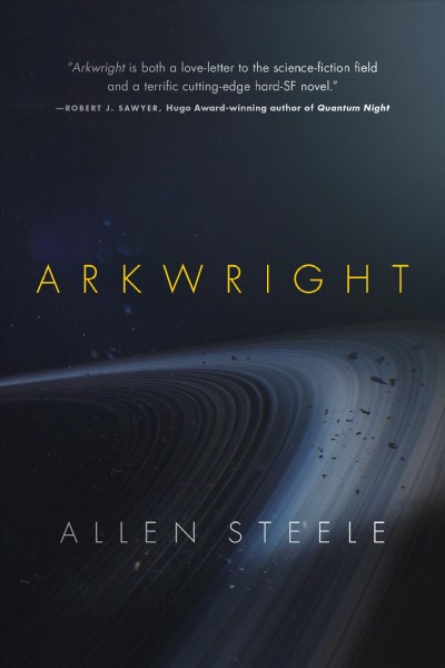 Arkwright / Allen Steele.