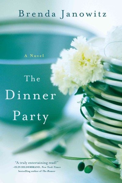 The dinner party : a novel / Brenda Janowitz.
