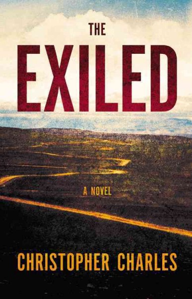 The exiled / Christopher Charles.