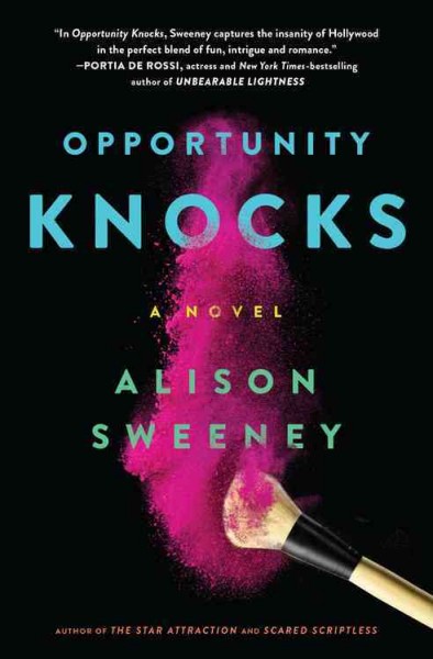 Opportunity knocks : a novel / Alison Sweeney.