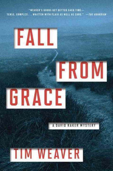 Fall from grace / Tim Weaver.