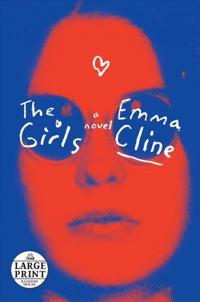 The girls a novel / Emma Cline.
