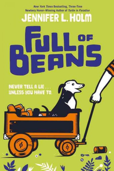 Full of Beans / Jennifer L. Holm.
