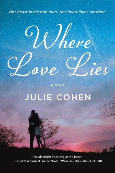 Where love lies / Julie Cohen.