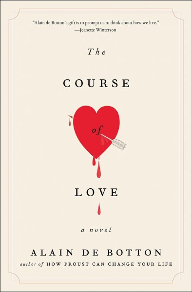 The course of love / Alain de Botton.