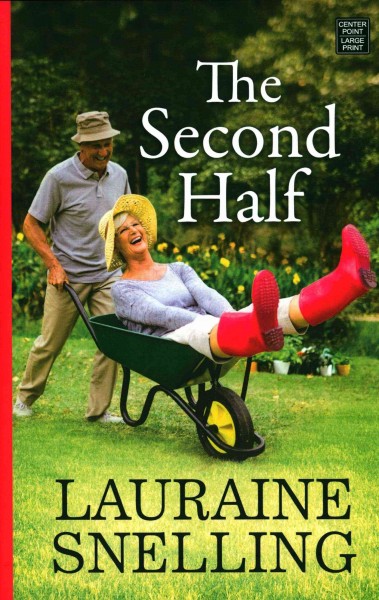 The second half / Lauraine Snelling.