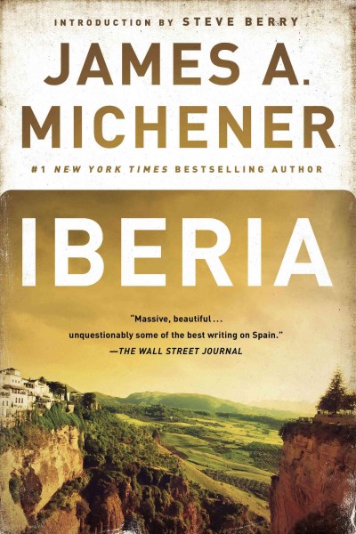 Iberia [electronic resource]. James A Michener.
