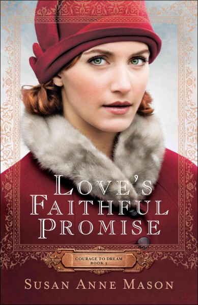 Love's faithful promise / Susan Anne Mason.