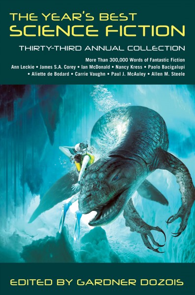 The year's best science fiction : thirty-third annual collection / edited by Gardner Dozois.
