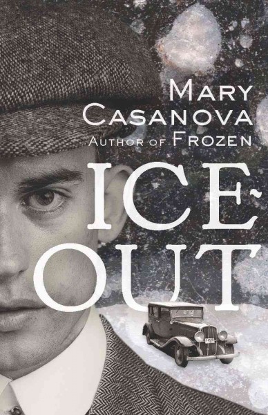 Ice-out / Mary Casanova.