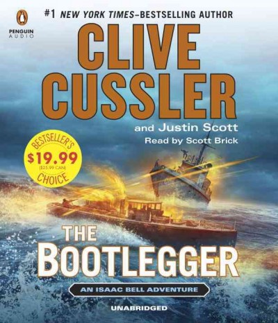 The bootlegger / #1 New York times-bestselling author Clive Cussler and Justin Scott.