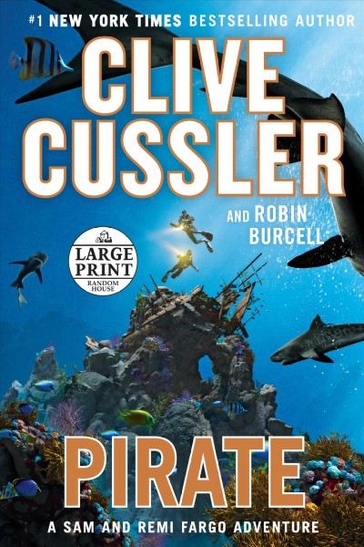 Pirate : a Sam and Remi Fargo adventure / Clive Cussler and Robin Burcell.