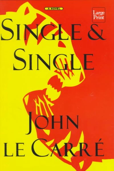 Single & Single / John Le Carré
