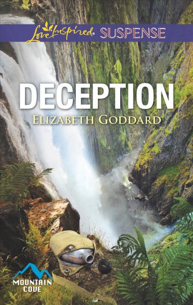 Deception / by Elizabeth Goddard.