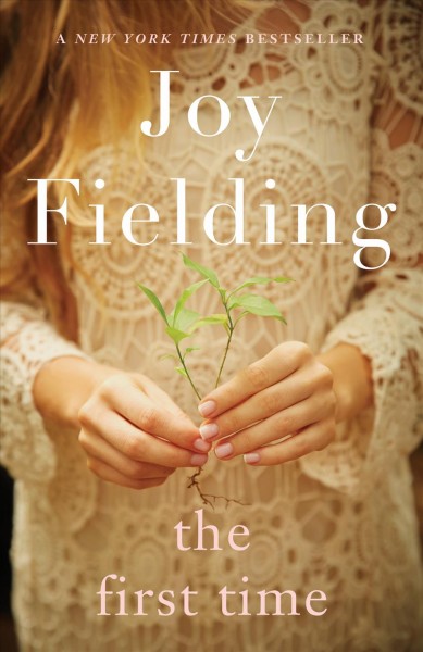 The first time / Joy Fielding.