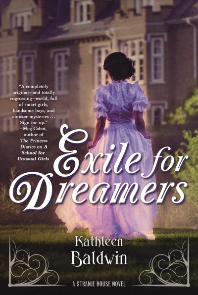 Exile for dreamers / Kathleen Baldwin.