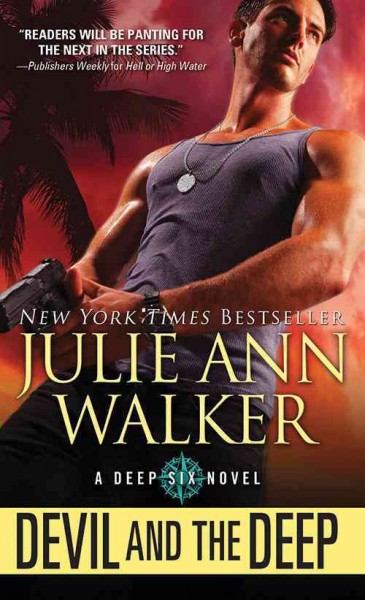 Devil and the deep / Julie Anne Walker.