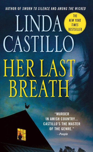 Her last breath / Linda Castillo.