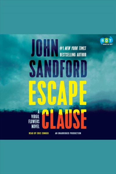 Escape clause [electronic resource] : Virgil Flowers Series, Book 9. John Sandford.