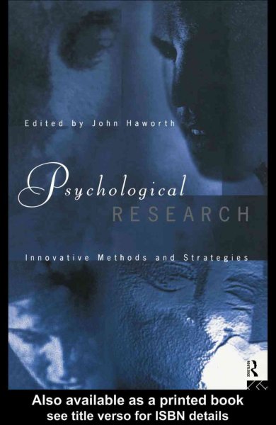 Psychological research : innovative methods and strategies / edited by John Haworth.