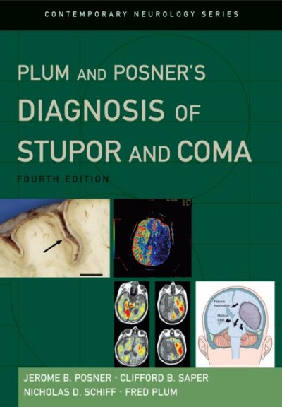 Plum and Posner's diagnosis of stupor and coma / Jerome B. Posner [and others].