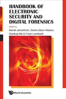Handbook of electronic security and digital forensics / edited by Hamid Jahankhani [and others].