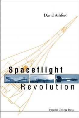 Spaceflight revolution / David Ashford.
