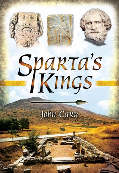 Sparta's kings / John Carr.