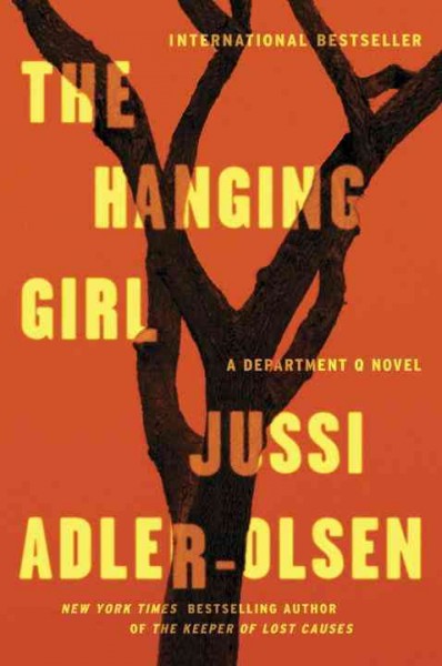 The hanging girl / Jussi Adler-Olsen ; translated by William Frost.