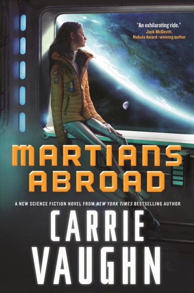 Martians abroad / Carrie Vaughn.