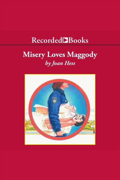 Misery loves Maggody [electronic resource] / Joan Hess.