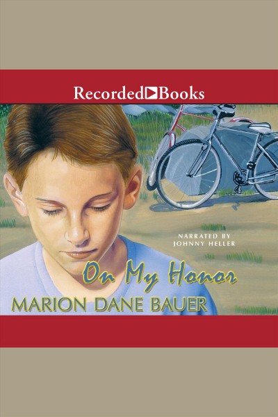 On my honor [electronic resource] / Marion Dane Bauer.