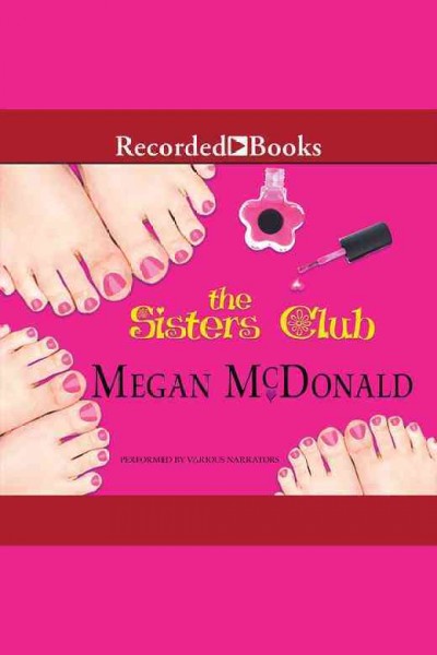 The Sisters Club [electronic resource] / Megan McDonald.