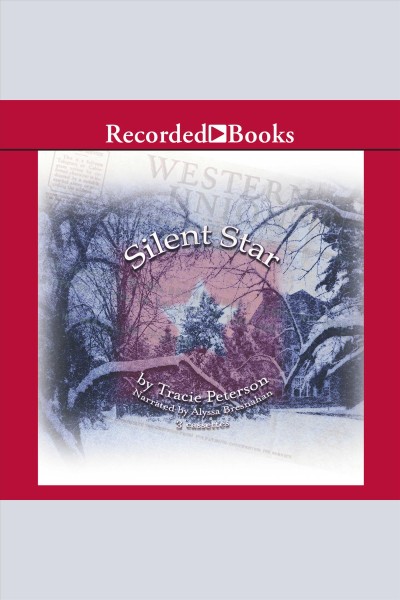 Silent star [electronic resource] / Tracie Peterson.