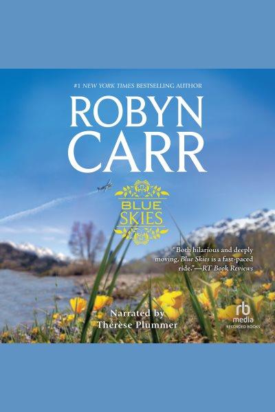 Blue skies [electronic resource] / Robyn Carr.