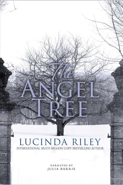 The angel tree [electronic resource] / Lucinda Riley.