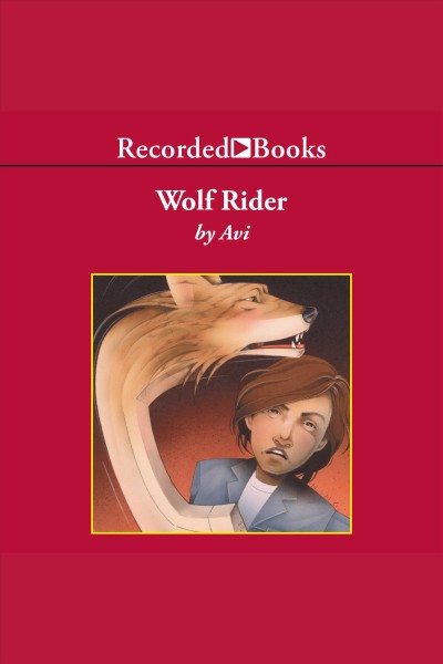 Wolf rider [electronic resource] / Avi.