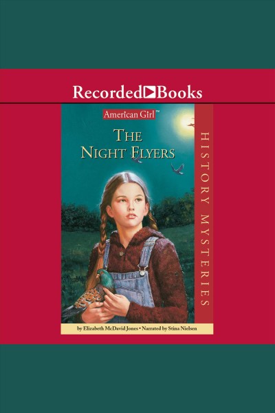 The night flyers [electronic resource] / Elizabeth McDavid Jones.