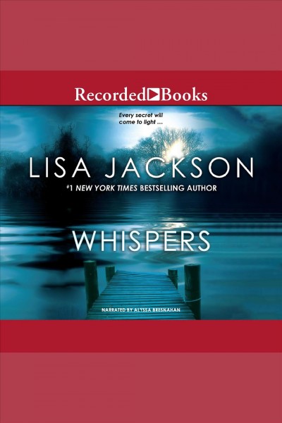 Whispers [electronic resource] / Lisa Jackson.