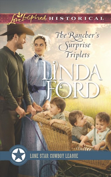 The rancher's surprise triplets / Linda Ford.