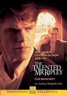 The talented Mr. Ripley [DVD videorecording] / Paramount Pictures and Miramax films presents a Mirage enterprises/Timnick films production.