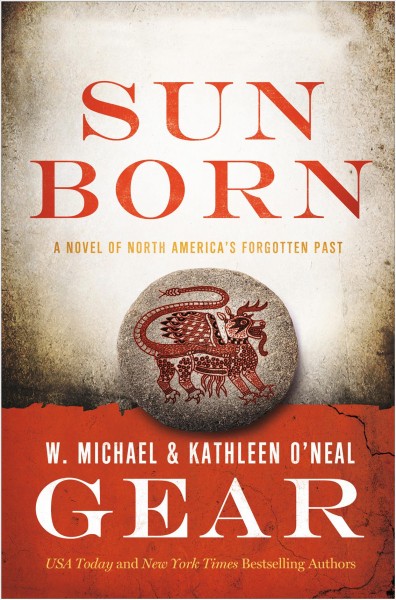 Sun born / W. Michael Gear and Kathleen O'Neal Gear.