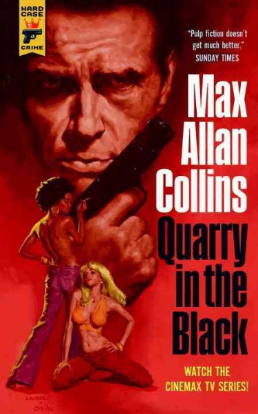 Quarry in the black / by Max Allan Collins.