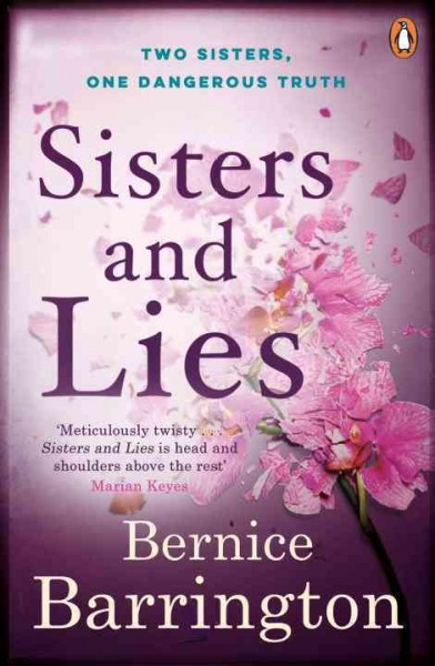 Sisters and lies / Bernice Barrington.