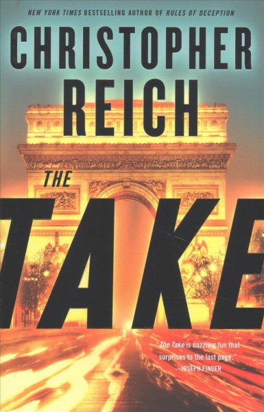 The take / Christopher Reich.