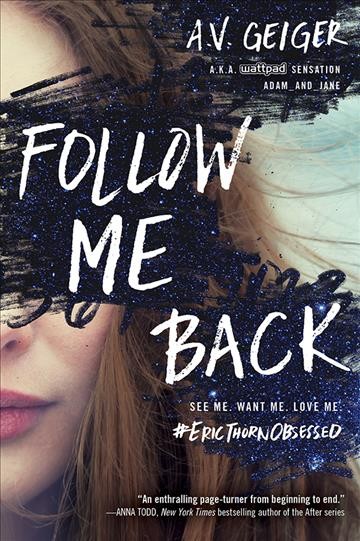 Follow Me Back [electronic resource].