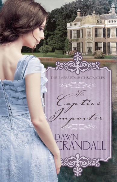 The captive imposter / Dawn Crandall.