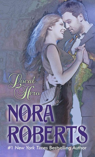 Local hero  [large print]/ large print{LP} Nora Roberts.